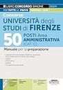 Concorso Università degli Studi di Firenze 50 Posti Area Amministrativa (CAT. C) - Manuale per la preparazione