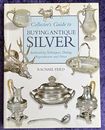 Collector's Guide to Buying Antique Silver by Feild, Rachael Paperback Book The