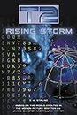 T2: Rising Storm (T2, 02)