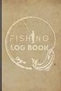 Fishing Gifts For Men: Fishing Log Book | Dairy Record Journal For Fishing Accessories Box