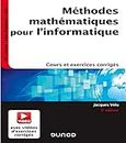 Méthodes mathématiques pour l'informatique - 5e éd. - Cours et exercices corrigés: Cours et exercices corrigés