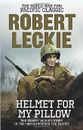 Helmet for My Pillow. Robert Leckie von Robert Leckie | Buch | Zustand gut