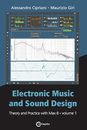 Electronic Music and Sound Design - Theory and Practice with Max 8 - Volume 1 (F