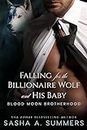 Falling for the Billionaire Wolf and His Baby (Blood Moon Brotherhood Book 1)