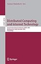 Distributed Computing and Internet Technology: Second International Conference, ICDCIT 2005, Bhubaneswar, India, December 22-24, 2005, Proceedings: ... Applications, incl. Internet/Web, and HCI)