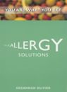 Allergy Solutions (You are what you eat) By Suzannah Olivier