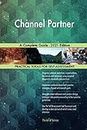 Channel Partner A Complete Guide - 2021 Edition