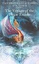 The Voyage of the Dawn Treader: Book 5 in the classic children’s fantasy adventure series