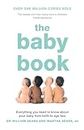 The Baby Book: Everything you need to know about your baby from birth to age two