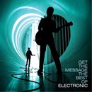 Electronic - Get the Message : The Best of Electronic (CD) Album - New & Sealed