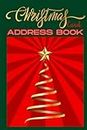 Christmas Card Address Book: With 10 Year Tracker For Your Sent and Received Xmas Cards