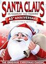 Santa Claus Is Comin' to Town 45th Anniversary (Collector's Edition)