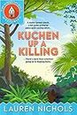 KUCHEN UP A KILLING (The Schnitzel Haus Mysteries Book 1)
