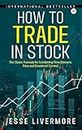 How to Trade in Stocks | Jesse Livermore | paperback | International Bestseller Book