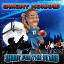 Dwight Howard Shoot for the Stars (CD)