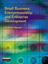 Small Business, Entrepreneurship and Enterprise Development by Graham Beaver...
