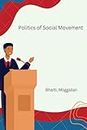 Politics of Social Movement