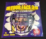 Sports Illustrated Kids In Your Face 3D: The Best 3-D Book Ever!  VeryGood