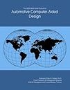 The 2025-2030 World Outlook for Automotive Computer-Aided Design