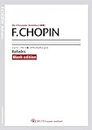 F.CHOPIN Ballades [Blank edition] the Chromatic Notation: by MUTO music method