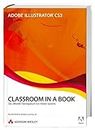 Adobe Illustrator CS3 Classroom in a Book: Das offizielle Trainingsbuch von Adobe Systems