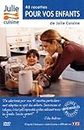 Les 40 recettes pour vos enfants de Julie Cuisine - Vol. 5 [Francia] [DVD]