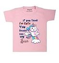 Arvesa I You Think I'm Cute See My Bua Theme Unisex Baby 6-12 Months Pink Half Sleeve Kids Tshirt TS-938-14-PINK Bua Loves Baby Clothes, Bua Baby Tshirt, Bua Baby Kids Tshirt.