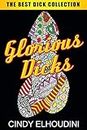 Adult Coloring Book: Glorious Dicks: Extreme Stress Relieving Dick Designs: Witty and Naughty Cock Coloring Book Filled with Floral, Mandalas and Paisley Patterns
