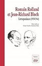 Romain rolland et jean-richard bloch: CORRESPONDANCE (1919-1944)