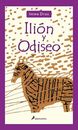 ILION Y ODISEO/ ILION AND ODYSSEUS (INFANTIL Y JUVENIL) By Imme Dros - Hardcover