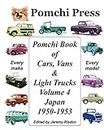 Pomchi Book of Cars, Vans & Light Trucks Volume 4: Japan 1950-1953