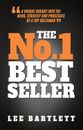 The No.1 Best Seller: a Unique Insight into the Mind, Strategy and Process - NEW