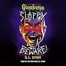 Slappy, Beware!: Goosebumps Special Edition