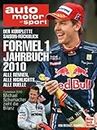 auto motor und sport - Formel 1 Jahrbuch 2010: Alle Rennen alle Highlights alle Duelle