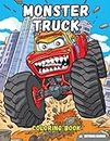 Monster Truck Coloring Book: Big Wheels, Supercars, Trucks, Cars, Kawaii, Boys, Girls, Toddlers, Adults, For Kids Ages 2-4 3-5 4-6 4-8 5-7 8-12