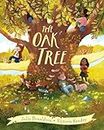 The Oak Tree: a dazzling picture book, by Julia Donaldson, author of Zog and Stick Man