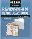 Ready To Go!® Blank Board Book 6" X 6" White