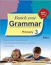 Enrich Your Grammar — Primary 3