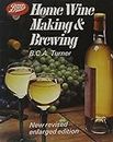 Boots Home Wine Making & Brewing : New Revised, Enlarged Edition