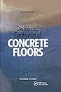 Design and Construction of Concrete Floors