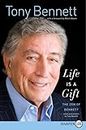 Life Is a Gift LP: The Zen of Bennett