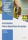 Actividades físico - deportivas de equipo (SIN COLECCION)