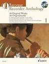 Baroque Recorder Anthology - Vol. 1: 30 Works Soprano Recorder and Piano (Guitar ad lib.) with a CD of