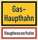 Aufkleber Warnung Hinweis"Gas-Haupthahn Hauptwasserhahn" Schild Folie selbstklebend | 297x315mm Made in Germany