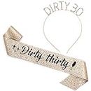"Dirty Thirty" Sash & Rhinestone Headband Set - 30th Birthday Gifts Birthday Sash for Women Birthday Party Supplies (Gold Glitter/Black)