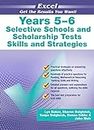 Excel Selective Schools & Scholarship Tests Skills & Strategies Years 5-6 (UE)