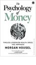 The Psychology of Money : Timeless Lessons on Wealth, Greed, and Happiness by...