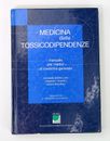 Medicina delle Tossicodipendenze - Serpelloni, Pistrau - Medicina Generale, 1996