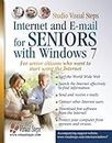 Internet and E-mail for Seniors with Windows 7: For Senior Citizens Who Want to Start Using the Internet