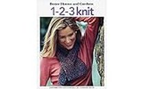 Better Homes and Gardens: 1-2-3 Knit (Leisure Arts #4337)
